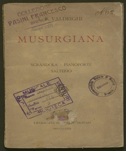 Musurgiana : scrandola, pianoforte, salterio / L. F. Valdrighi