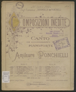 Composizioni inedite per canto con accompagnamento di pianoforte / Amilcare Ponchielli