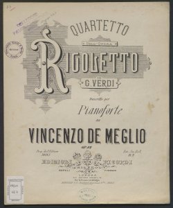 Quartetto dell'opera Rigoletto di G. Verdi : Op. 42 / trascritto per pianoforte da Vincenzo De Meglio