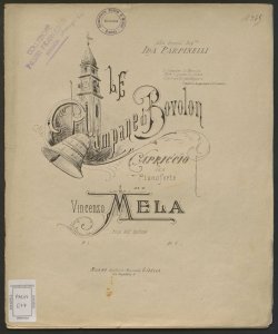 Le Campane di Bovolon : Capriccio per Pianoforte / di Vincenzo Mela
