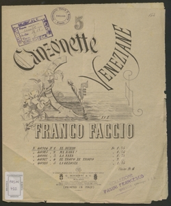 Cinque canzonette veneziane [per canto e pianoforte] / di Franco Faccio