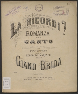 La ricordi? : romanza per canto in chiave di sol con accompagnamento di pianoforte / parole di Leopoldo Marenco ; musica di Giano Brida