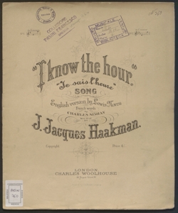 I Know the hour : Song / music by J. Jacques Haakman ; English version by Lewis Novra