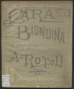 Cara biondina : N. 1 Soprano o ten. / Rotoli Augusto ; parole di R. Salustri