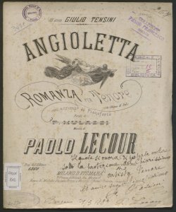 Angioletta : romanza per tenore (in chiave di sol) con accomp.to di pianoforte ... / parole di F. Mulazzi ; musica di Paolo Lecour