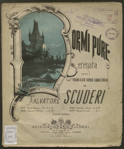 Dormi pure : Serenata. N.1 per Soprano o tenore, N.2 per Mezzo-sop. o Baritono, N.3 per Contralto o Basso / Salvatore Scuderi