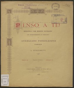Penso a te! : melodia per mezzo soprano con accompagnamento di pianoforte / di Aureliano Ponzilacqua ; parole di L. Stecchetti