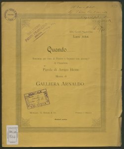 Quando... : romanza per voce di tenore o soprano con accomp.to di pianoforte / parole di Arrigo Heine ; musica di Galliera Arnaldo