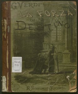La forza del destino : melodramma in quattro atti / di Francesco Maria Piave ; musica di Giuseppe Verdi