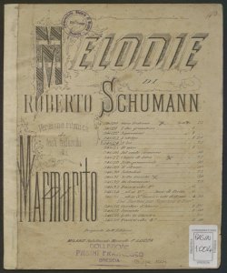 Melodie / di Roberto Schumann ; versione ritmica dei testi tedeschi di V. Marmorito
