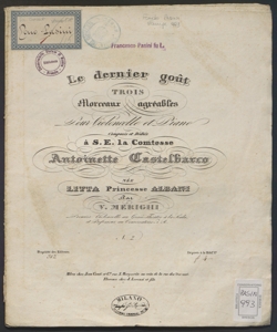 Le dernier goût : Trois morceaux agréables pour violoncelle et piano / composés ... par V. Merighi