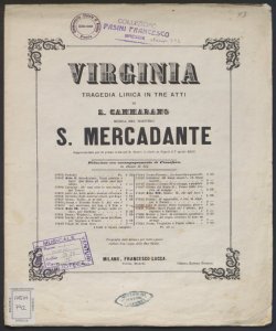 Virginia : tragedia lirica in tre atti / di S. Cammarano ; musica del maestro S. Mercadante