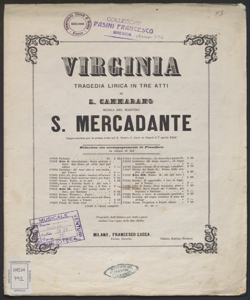 Virginia : tragedia lirica in tre atti / di S. Cammarano ; musica del maestro S. Mercadante