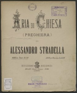 Aria di chiesa : (preghiera) per tenore con accomp.to di pianoforte / di Alessandro Stradella