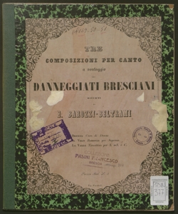 Tre composizioni musicali per canto a vantaggio dei danneggiati bresciani / offerte da Elisa Barozzi-Beltrami