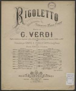 Rigoletto : melodramma di Francesco Maria Piave / musica di G. Verdi ; riduzione per canto e pianoforte di L. Truzzi