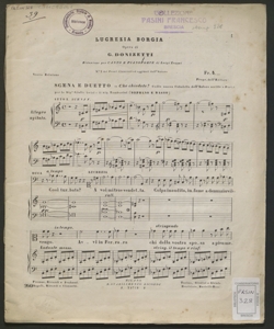 Che chiedete? : scena e duetto [nella] Lucrezia Borgia / opera di G. Donizetti ; riduzione per canto e pianoforte di Luigi Truzzi