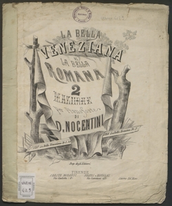 La bella veneziana e la bella romana : 2 mazurke per pianoforte / Domenico Nocentini