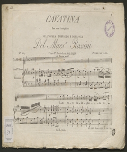 Una voce lusinghiera : cavatina nell'opera Torvaldo e Dorliscka ¢|! / del maes.o Rossini