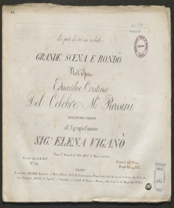 La pietà che in sen serbate grande scena e rondò nell'opera  Eduardo e Cristina / del celebre M.o Rossini