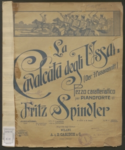 La cavalcata degli Ussari (Der Husarenritt) : pezzo caratteristico per pianoforte / di Fritz Spindler