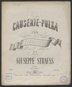 Causerie-Polka per pianoforte op. 180 / di Giuseppe Strauss
