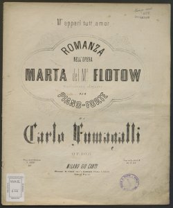 M'apparì tutt'amor : romanza nell'opera Marta del M.° Flotow / trascrizione elegante per piano-forte di Carlo Fumagalli