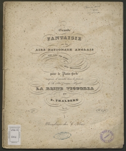 Grande fantaisie sur les airs nationaux anglais God save the Queen et Rule britannia pour piano-forte : op. 27 / composée [...] par S. Thalberg