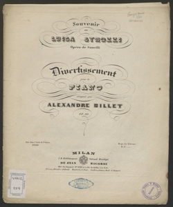 Souvenir de Luisa Strozzi, opéra de Sanelli : divertissement pour le piano / composé par Alexandre Billet