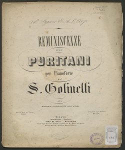 Reminiscenze dei Puritani per pianoforte : op. 6 / di S. Golinelli