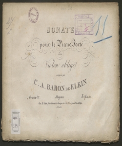 Sonate pour le Piano forté avec Violon obligé Oeuvre 27 / composée par C.A. baron de Klein...