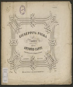 Giuseppina : polka per pianoforte / composta da Antonio Canti