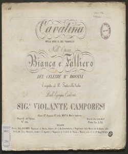 Cavatina : Della rosa il bel vermiglio / del celebre M.o Rossini ; eseguita ... dall'Egregia Cantante Sig. a Violante Camporesi