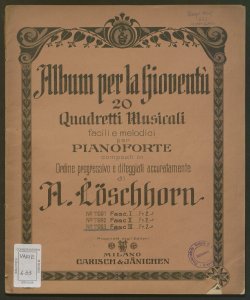 Album per la gioventù : 20 Quadretti musicali facili e melodici per Pianoforte / Carl Albert Loeschhorn