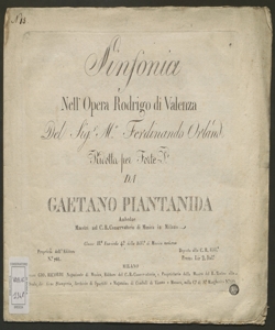 Sinfonia nell'opera Rodrigo di Valenza / del Sig.r M.o Ferdinando Orland ; ridotta per Forte-P.o da Gaetano Piantanida