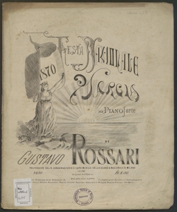 Festa nazionale 1870 : marcia per pianoforte / di Gustavo Rossari