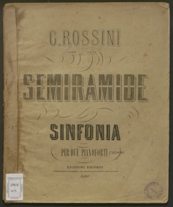 Sinfonia nell'opera Semiramide / di G. Rossini ; riduzione per due pianoforti a quattro mani ciascuno