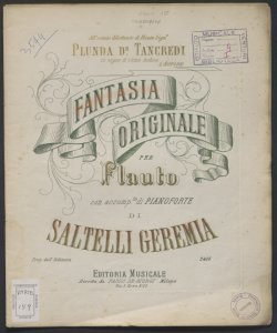 Fantasia originale per flauto con accop.to di pianoforte ... / [musica di] Geremia Saltelli