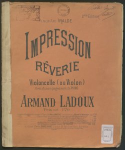 Impression Rêverie : violoncelle (ou violon) avec accompagement de piano... / Armand Ladoux