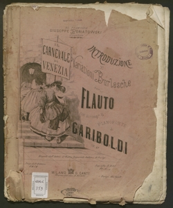 Il Carnevale di Venezia. : Introduzione e variazioni burlesche per flauto con accomp.to di pianoforte ... / [di] Giuseppe Gariboldi