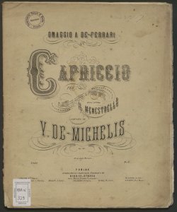 Capriccio per flauto con accomp.to di pianoforte sull'opera Il Menestrello : Op.40 /  composto da Vincenzo De Michelis