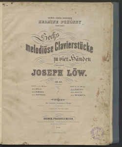 Sechs melodiose Clavierstucke zu vier Handen op. 67 / componirt von Joseph Low