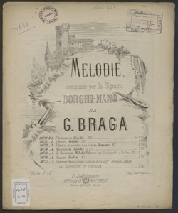 3: L'Anello, il rosario e la ciarpa : romanza / poesia di M.M. Marcello ; musica di G. Braga