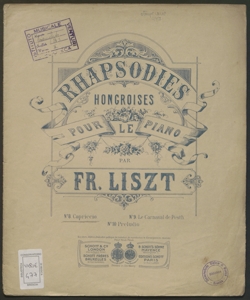 Rhapsodies hongroises pour piano / par F. Liszt