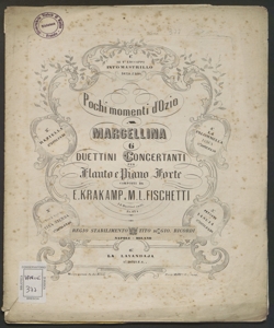 Pochi momenti d'ozio : 6 duettini concertanti per Flauto e Piano forte / Emanuele Krakamp ; Fischetti Matteo Luigi