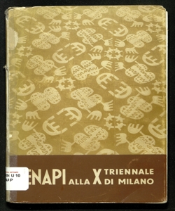 L'Ente nazionale per l'artigianato e le piccole industrie, E.N.A.P.I., alla 10. triennale, Milano : agosto-novembre 1954 / [introduzione di Ezio Donatini]