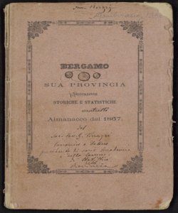 Bergamo e sua provincia : indicazioni storiche e statistiche con almanacco del 1867