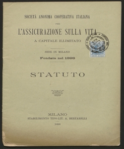 Statuto / Società anonima cooperativa italiana per l'assicurazione sulla vita a capitale illimitato