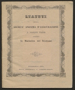 Statuti della Società anonima d'assicurazione a premio fisso contro la mortalità del bestiame