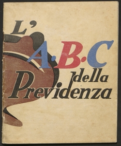 L'ABC della previdenza / Istituto nazionale delle assicurazioni